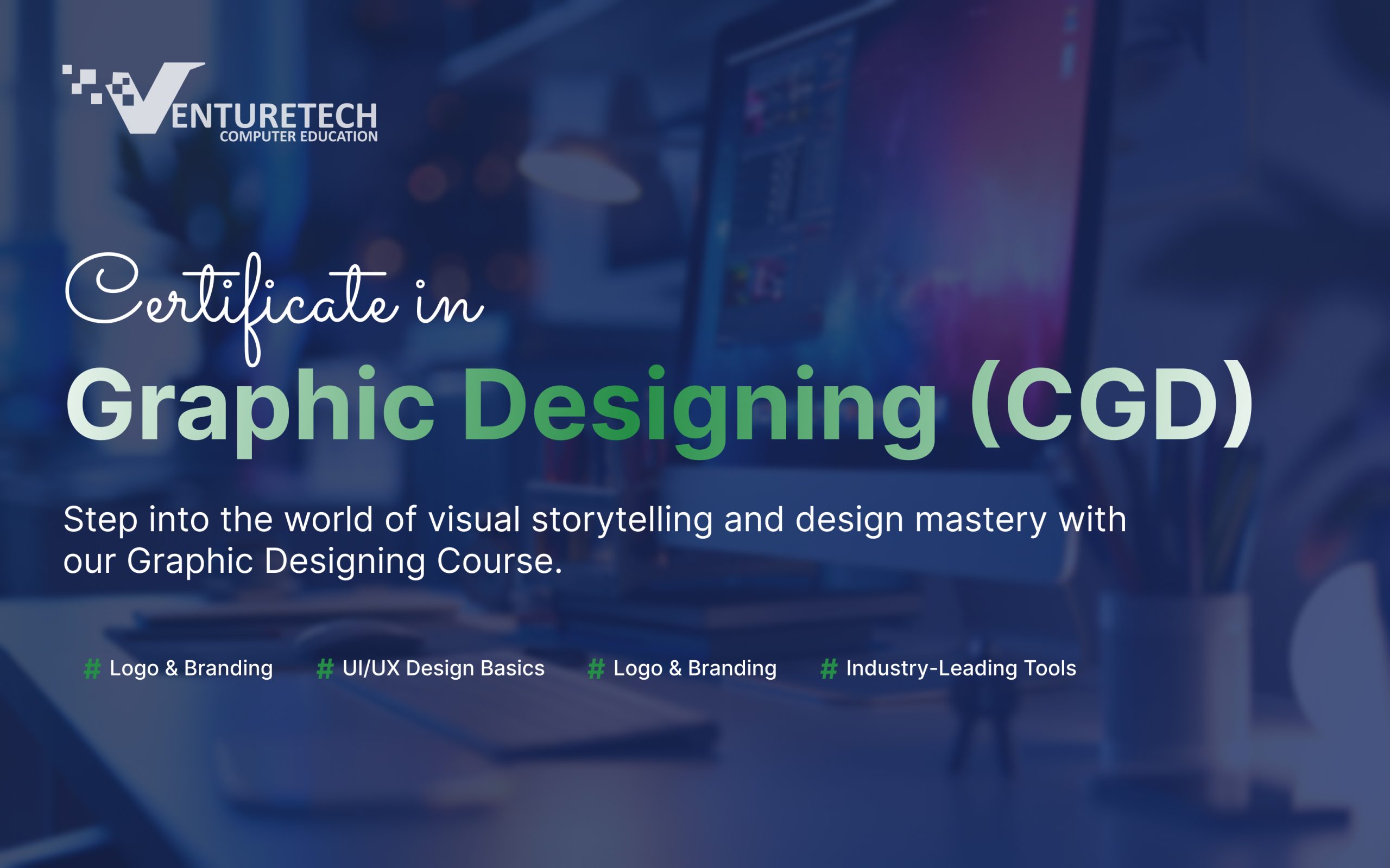 Certificate in Graphic designing (CGD)